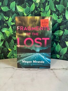 Fragments of the Lost by Megan Miranda
